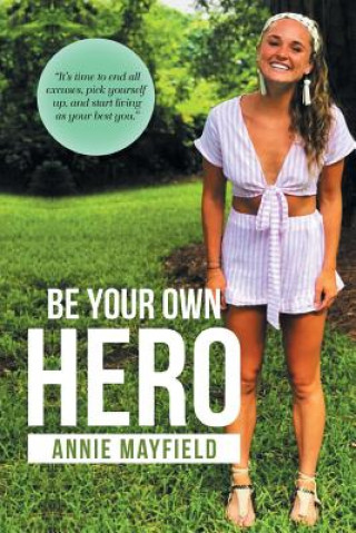 Buch Be Your Own Hero ANNIE MAYFIELD