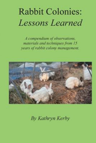 Livro Rabbit Colonies Lessons Learned KATHRYN A KERBY