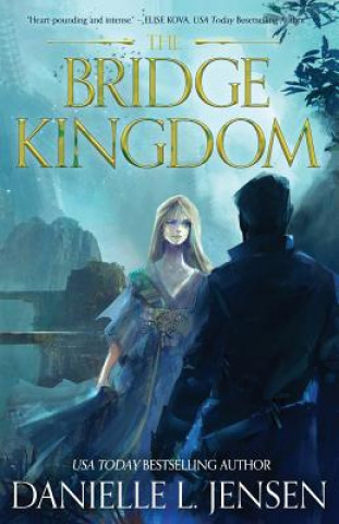 Книга The Bridge Kingdom Danielle L. Jensen