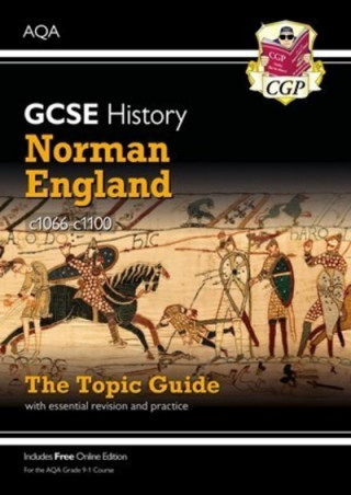 Carte Grade 9-1 GCSE History AQA Topic Guide - Norman England, c1066-c1100 CGP Books