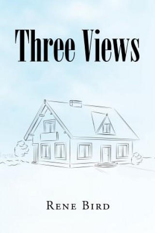 Knjiga Three Views RENE BIRD