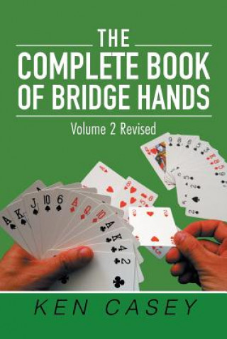 Książka Complete Book of Bridge Hands KEN CASEY