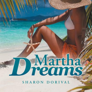 Книга Martha's Dreams SHARON DORIVAL