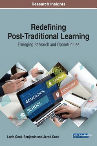 Knjiga Redefining Post-Traditional Learning Lorie Cook-Benjamin