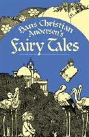 Könyv Hans Christian Andersen's Fairy Tales ANDERSEN  HANS CHRIS