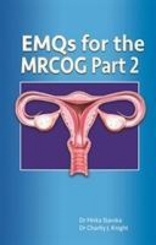 Kniha EMQs for the MRCOG Part 2 Dr Mirka (Doctor) Slavska