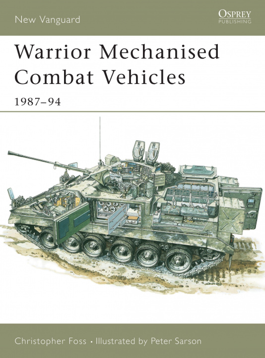 Книга Warrior Mechanised Combat Vehicle 1987-94 Christopher F. Foss