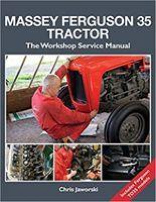 Книга Massey Ferguson 35 Tractor - Workshop Service Manual Chris Jaworski
