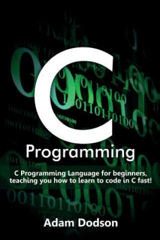 Book C Programming Adam Dodson