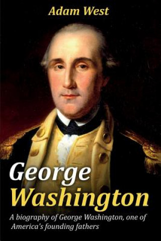 Libro George Washington Adam West