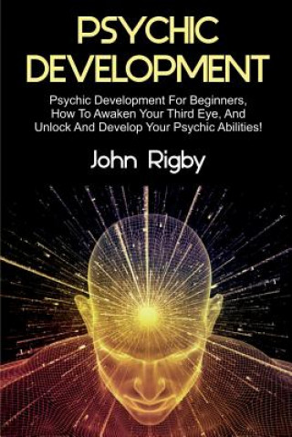 Knjiga Psychic Development John Rigby