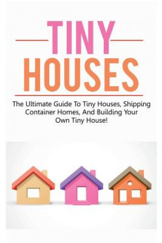Könyv Tiny Houses Damon Jones
