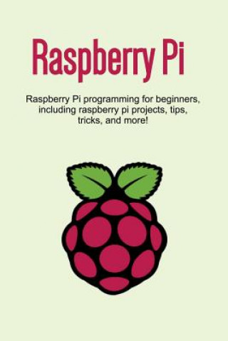 Könyv Raspberry Pi Craig Newport