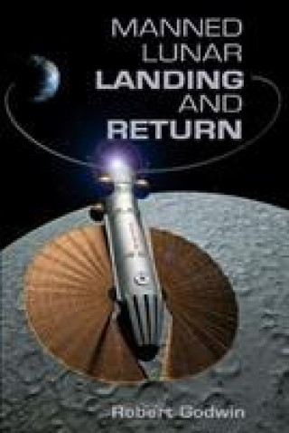 Książka Manned Lunar Landing And Return Robert Godwin