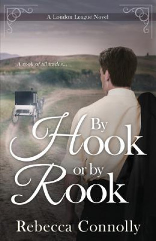 Book By Hook or By Rook REBECCA CONNOLLY
