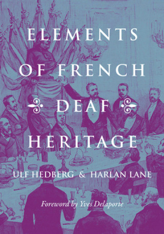 Kniha Elements of French Deaf Heritage Ulf Hedberg