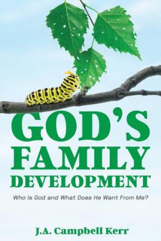 Kniha God's Family Development J. A.  CAMPBEL KERR