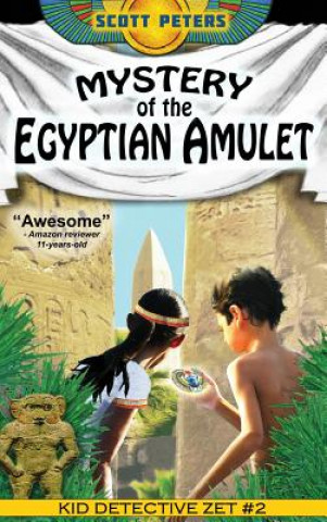 Kniha Mystery of the Egyptian Amulet SCOTT PETERS