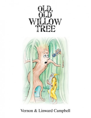 Book Old, Old Willow Tree VERNON CAMPBELL