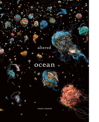 Book Altered Ocean Mandy Barker