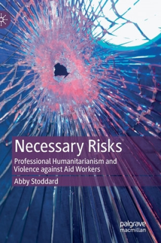 Knjiga Necessary Risks Abby Stoddard