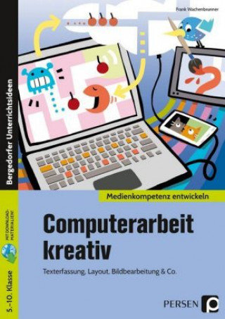 Kniha Computerarbeit kreativ Frank Wachenbrunner