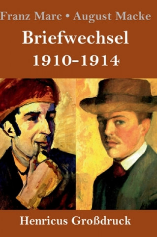 Kniha Briefwechsel 1910-1914 (Grossdruck) Franz Marc