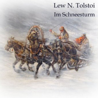 Digitalno Im Schneesturm Lew N. Tolstoi