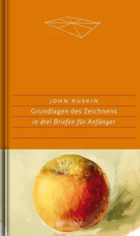 Knjiga Grundlagen des Zeichnens John Ruskin