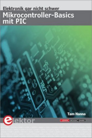 Book Mikrocontroller-Basics mit PIC Tam Hanna
