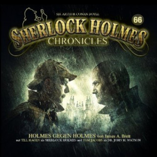 Audio Holmes gegen Holmes Folge 66 Sherlock Holmes Chronicles