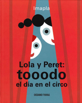 Książka Lola y Peret: tooodo el día en el circo IMMA PLA