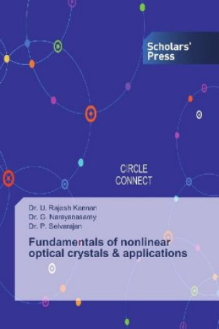 Könyv Fundamentals of nonlinear optical crystals & applications U. Rajesh Kannan