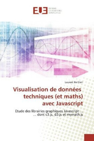 Βιβλίο Visualisation de données techniques (et maths) avec Javascript Laurent Barthon