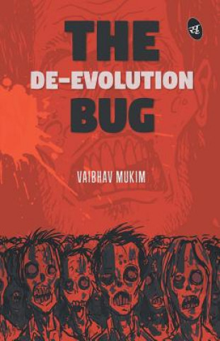 Knjiga De-Evolution Bug VAIBHAV MUKIM