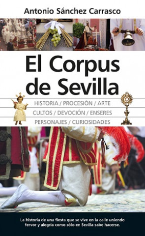 Könyv EL CORPUS DE SEVILLA ANTONIO SANCHEZ CARRASCO