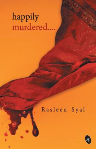 Buch Happily Murdered RASLEEN SYAL