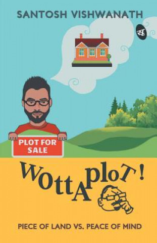 Knjiga Wottaplot! SANTOSH VISHWANATH