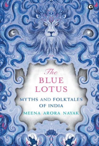 Kniha BLUE LOTUS Meena Arora Nayak