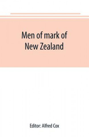 Book Men of mark of New Zealand ALFRED COX