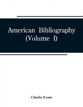 Knjiga American bibliography CHARLES EVANS