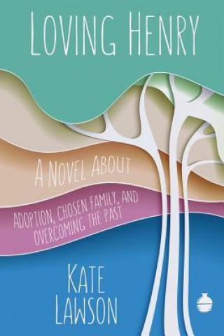 Livro Loving Henry Kate Lawson