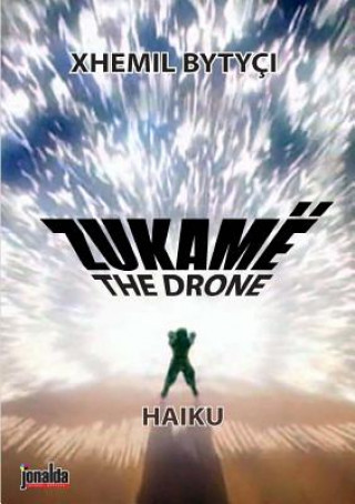 Kniha DRONE - Haiku - XHEMIL BYTY?I
