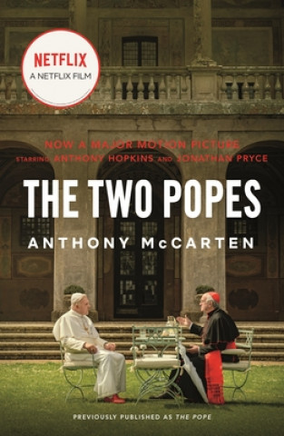 Kniha Two Popes Anthony McCarten