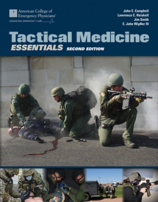 Kniha Tactical Medicine Essentials American College Of Emergency Physicians