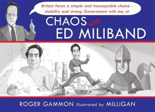 Könyv Chaos with Ed Miliband tbc