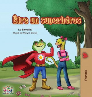Knjiga Etre un superheros Liz Shmuilov