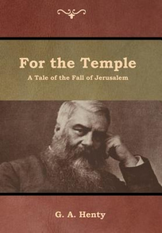 Buch For the Temple G. A. Henty