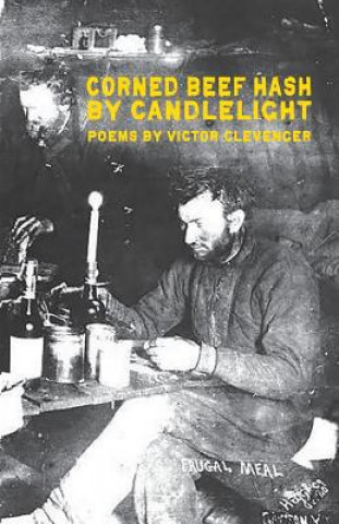 Βιβλίο Corned Beef Hash by Candlelight Victor Clevenger