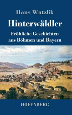 Book Hinterwaldler Hans Watzlik
